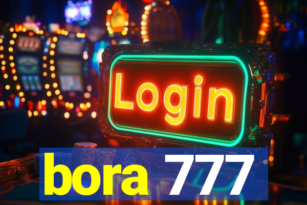 bora 777